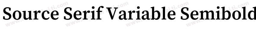 Source Serif Variable Semibold字体转换